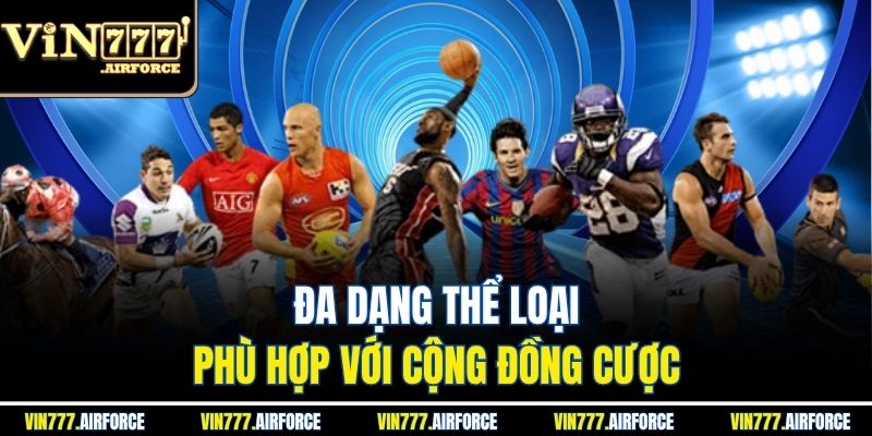 Sảnh T-Sport - Trải Nghiệm Cá Cược Thể Thao Đỉnh Cao 3 Đa dạng thể loại, phù hợp với cộng đồng cược